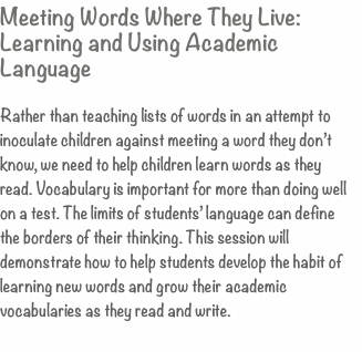 Meeting Words Where They Live: Learning and Using Academic Lang