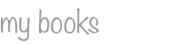 my books